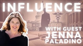 90 – How Lobbyists Quietly Shape the Future of Your Healthcare! w/ Jenna Paladino